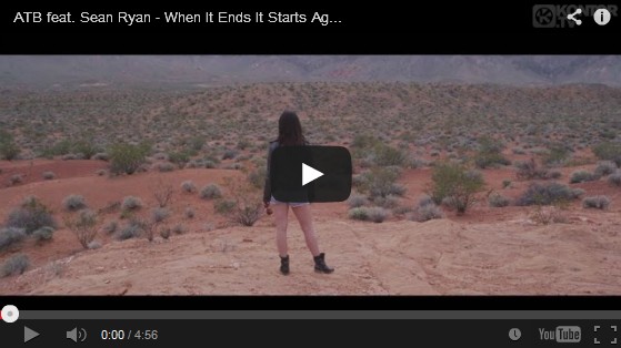 ATB feat. Sean Ryan - When It Ends It Starts Again (Official Video HD)