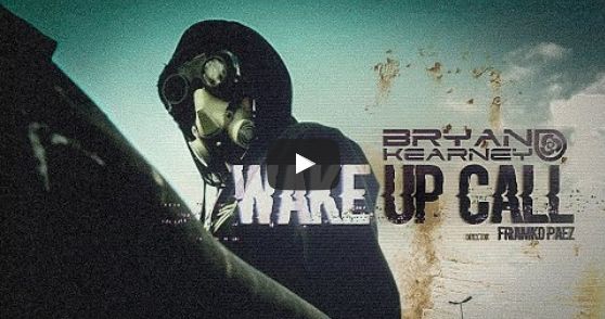 Bryan Kearney - Wake Up Call (Official Video)